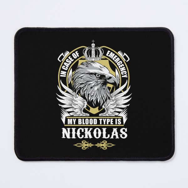 Item preview, Nickolas Name T Shirt - In Case Of Emergency My Blood Type Is Nickolas Gift Item Tee designed and sold by braedowen3.