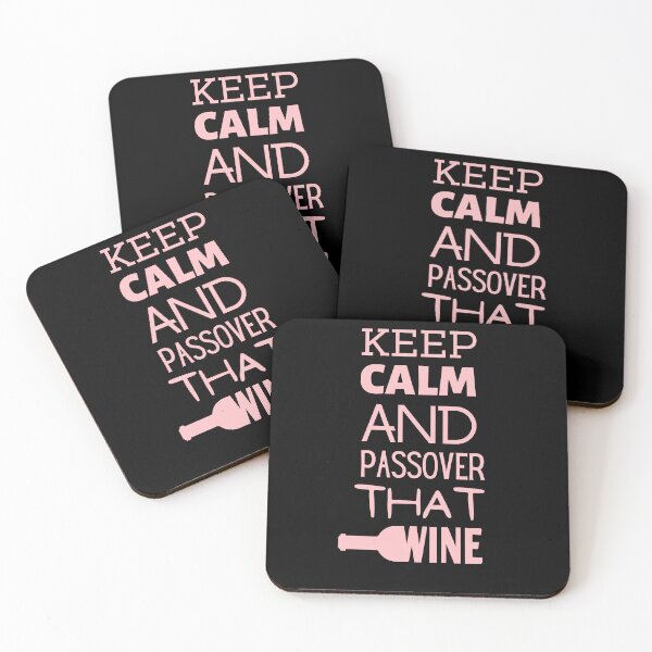 Item preview, Keep Calm And Passover That Wine designed and sold by RigorAtev.