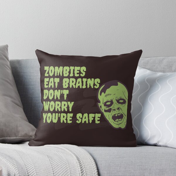 Item preview, Zombies Eat Brains Don't Worry You're Safe designed and sold by badretop.