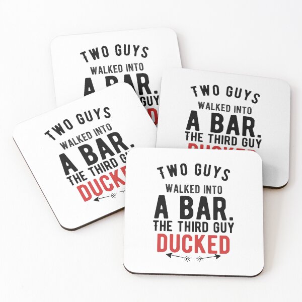 Item preview, Two guys walked into a bar. The third guy ducked. Funny Dad Jokes designed and sold by Quotes ⭐⭐⭐⭐⭐.