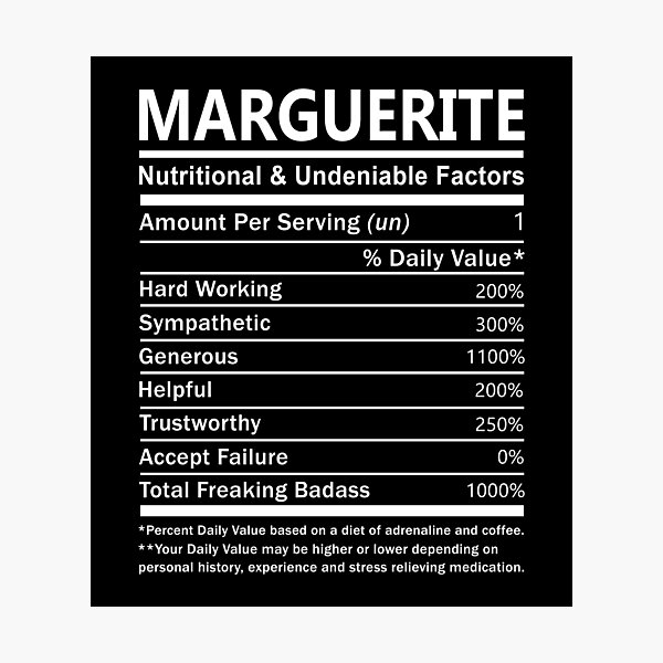 Item preview, Marguerite Name T Shirt - Marguerite Nutritional And Undeniable Factors Gift Item Tee designed and sold by wardorion9.