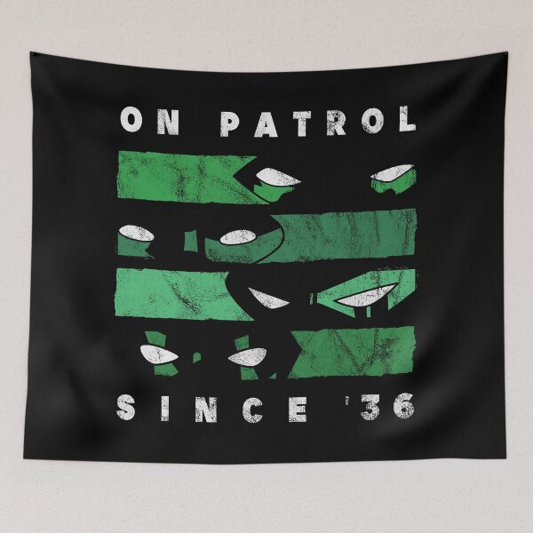 Item preview, On Patrol Since '36 (Green) designed and sold by Karissa Harbridge.