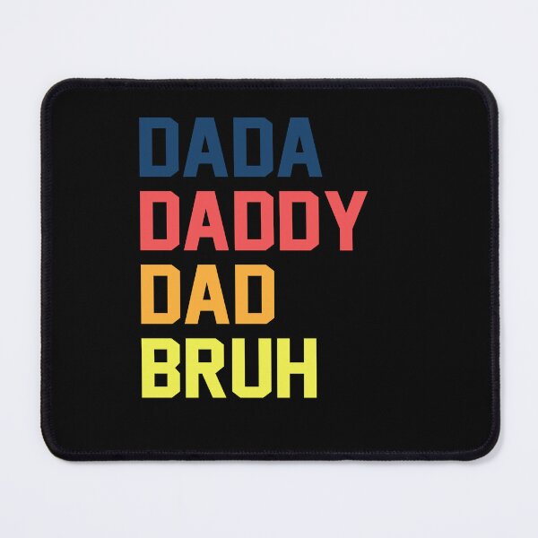 Item preview, Dada Daddy Dad Bruh -Funny Father's Day 2022 designed and sold by anes18.