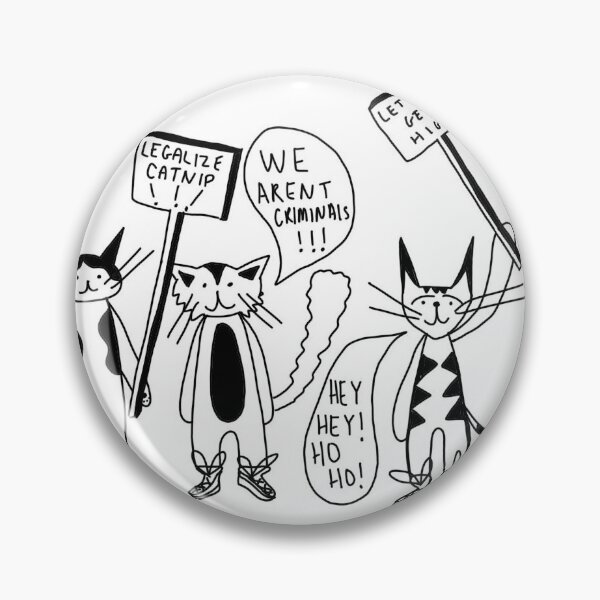 Item preview, Legalize Catnip designed and sold by Chicken-Doodle6.