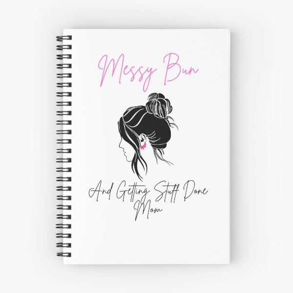 Item preview,  Messy Bun And Getting Stuff Done Mom designed and sold by yassminishop.