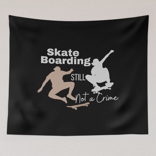 Item preview, Skateboarding Still Not a Crime designed and sold by SnarkyTeesMugs.