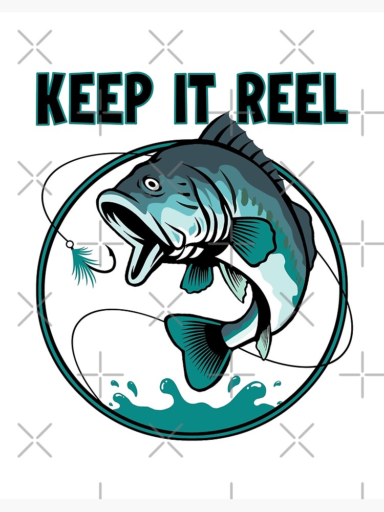 Keep It Reel Funny Fishing Quote Angler Fisherman Humor | Art Board Print