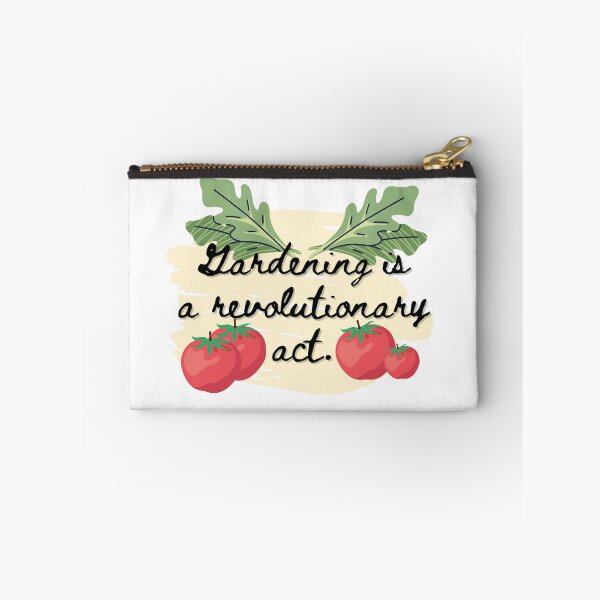 Item preview, Gardening Is a Revolutionary Act designed and sold by AnAwkwardOtter.
