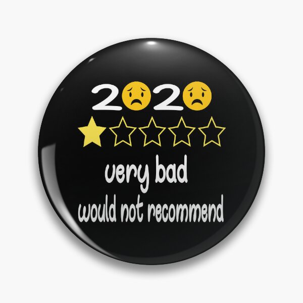 Item preview, 2020 Very Bad Would Not Recommend designed and sold by LouisaErique.