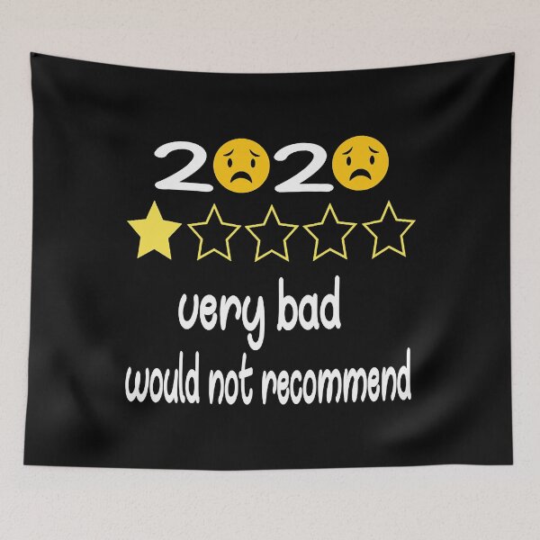 Item preview, 2020 Very Bad Would Not Recommend designed and sold by LouisaErique.