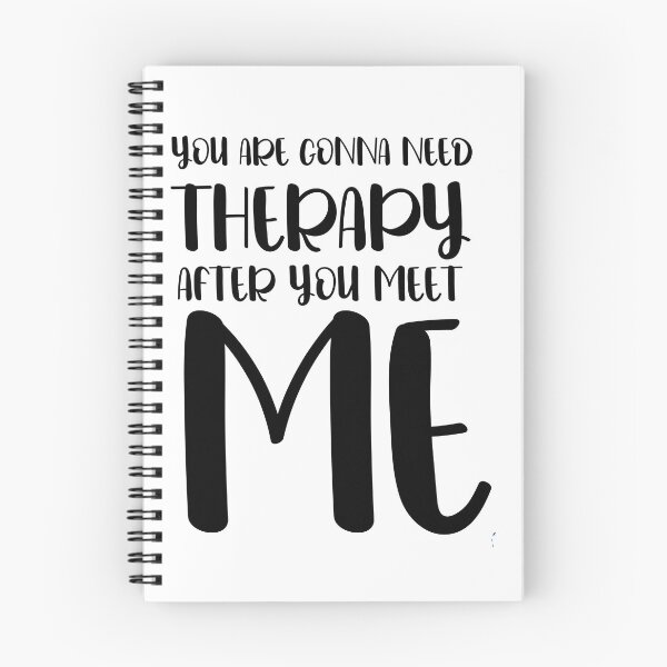 Item preview, Funny Warning You Are Gonna Need Therapy After You Meet Me designed and sold by Med ing.
