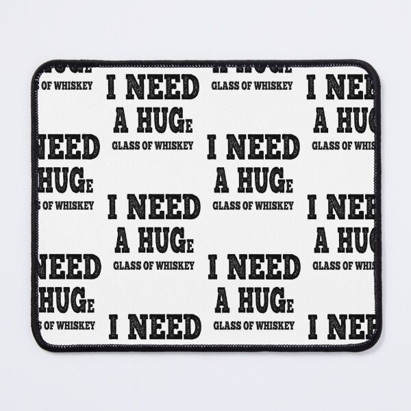 Item preview, I Need A Huge Glass Of Whiskey designed and sold by Theparticular.