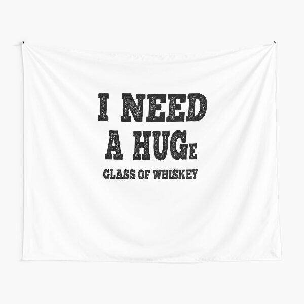 Item preview, I Need A Huge Glass Of Whiskey designed and sold by Theparticular.