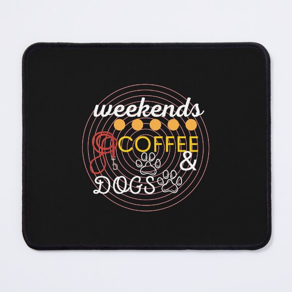 Item preview,  weekends coffee and dogs designed and sold by H-ALPHA.