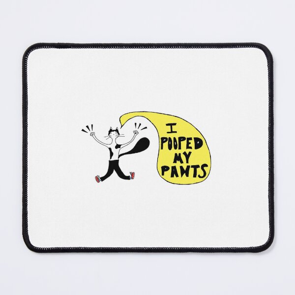 Item preview, I Pooped My Pants designed and sold by Chicken-Doodle6.
