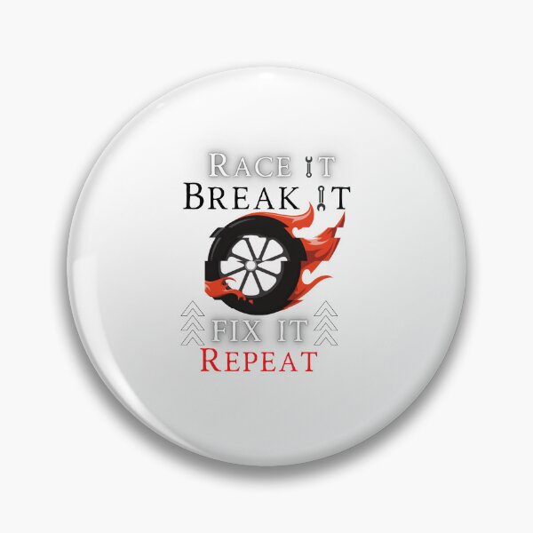 Item preview, Race It Break It Fix It Repeat designed and sold by Artsy Aura ⭐⭐⭐⭐⭐  .