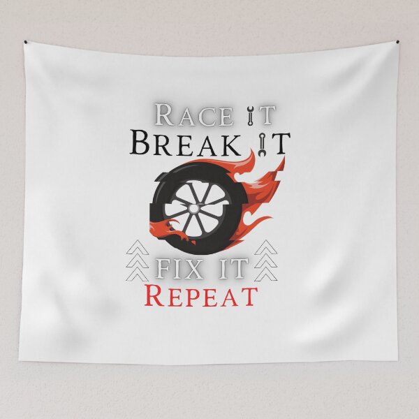 Item preview, Race It Break It Fix It Repeat designed and sold by Artsy Aura ⭐⭐⭐⭐⭐  .