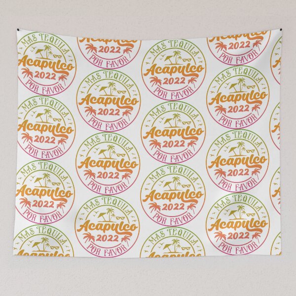 Item preview, Acapulco 2022, Mexico, Más Tequila Por Favor designed and sold by imjuliana.