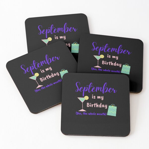 Item preview, September Is My Birthday Yes The Whole Month designed and sold by Lilrugratz73.