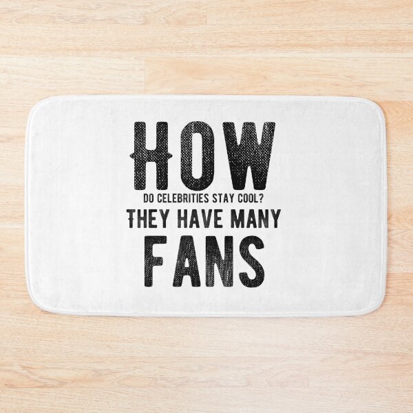 Item preview, How do celebrities stay cool? They have many fans. Funny Dad Jokes designed and sold by Quotes ⭐⭐⭐⭐⭐.
