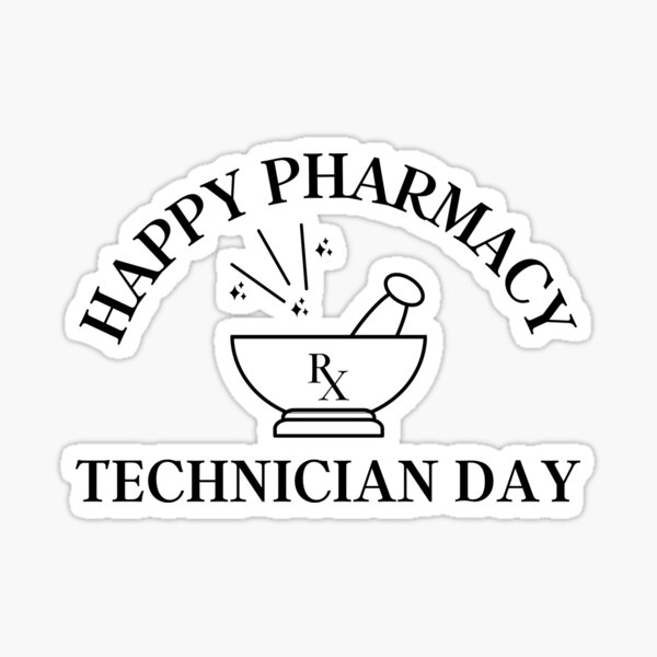"pharmacy technician day" Sticker for Sale by HeyNiceShirt Redbubble