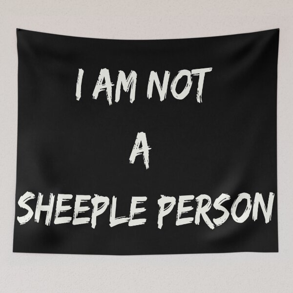 Item preview, Inspirational "I AM NOT A SHEEPLE PERSON"   designed and sold by Write-to-Rebel.