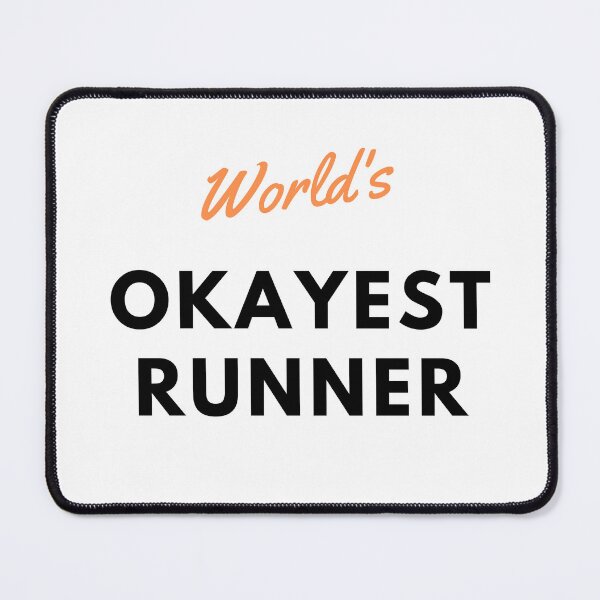 Item preview, World's Okayest Runner designed and sold by Ssimo30.