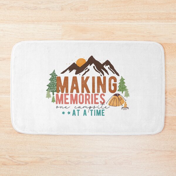 Item preview, Making Memories one Campsite at a time, Mountain Camping, Outdoors Lover, Glamping, Forest Explorer designed and sold by andieartco.