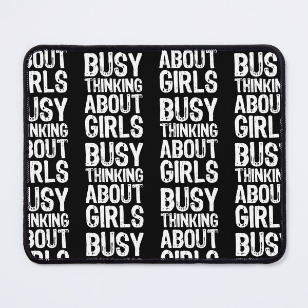 Item preview, Busy Thinking About Girls designed and sold by Theparticular.