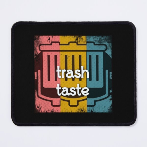 Item preview, trash taste Classic . designed and sold by loeurmdwlots.