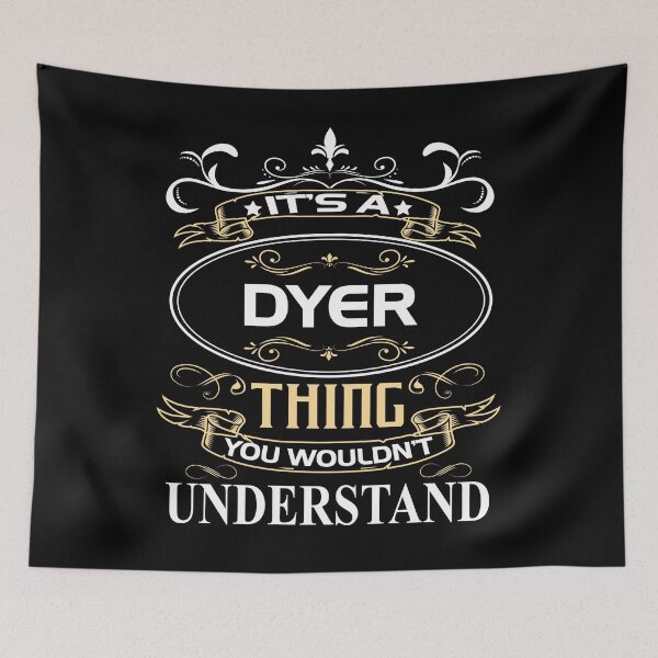 Item preview, Dyer Name Shirt It's A Dyer Thing You Wouldn't Understand designed and sold by GillLeshop.