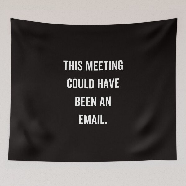 Item preview, This meeting could have been an email designed and sold by kjatrendytees.
