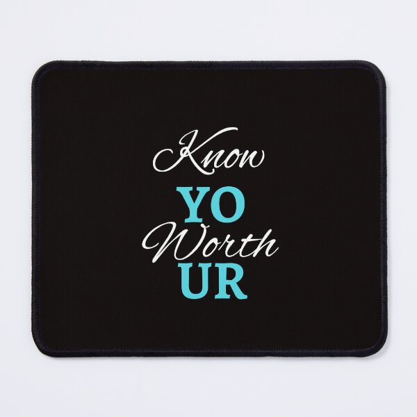 Item preview, Know Your Worth designed and sold by passiveink.