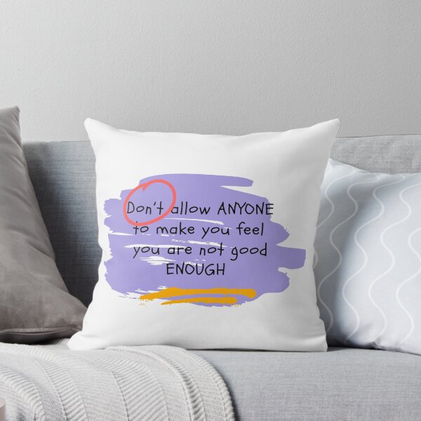 Aperçu de l'œuvre Ne laissez personne vous faire sentir que vous n'êtes pas ASSEZ bon créée et vendue par OceanLustStore.