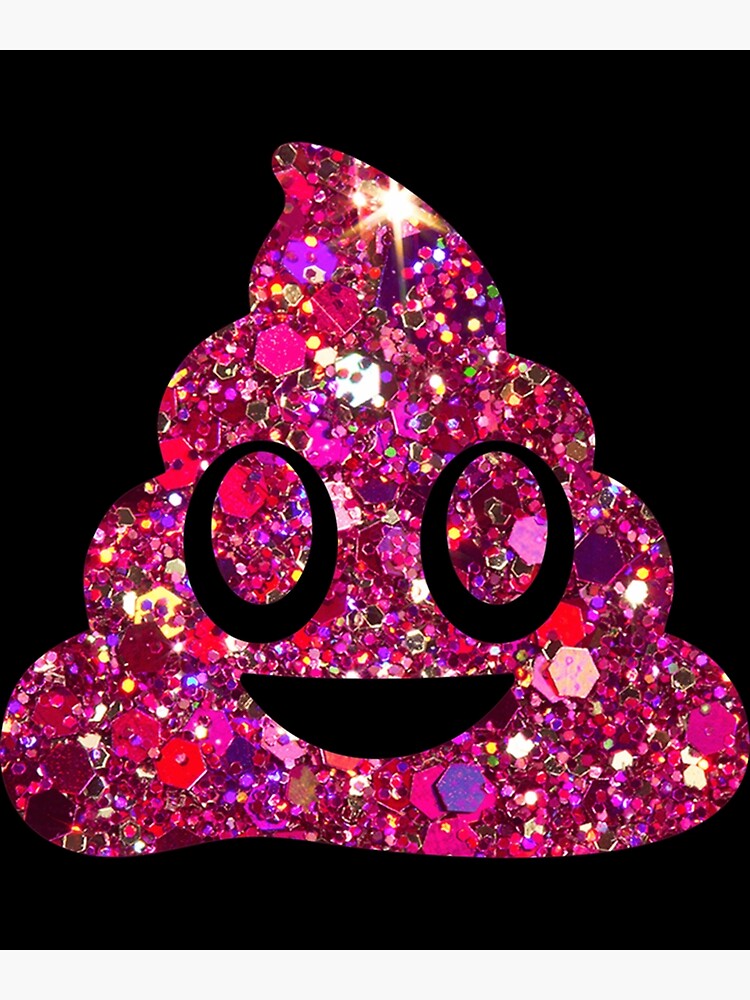 "Glitter Poop Emoji Classic ." Poster by kujafndado5z Redbubble