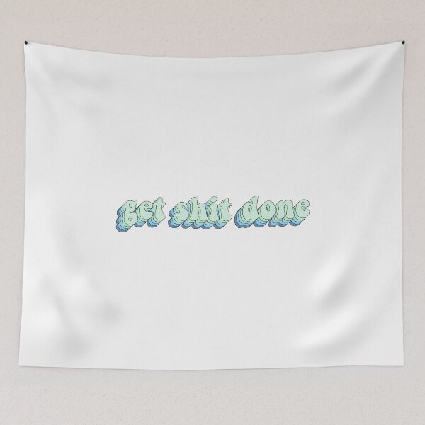 Item preview, get shit done designed and sold by cooolvibe.