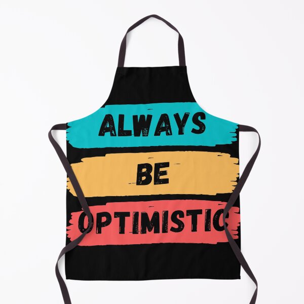 Item preview, Always Be Optimistic designed and sold by DigitalChickHub.
