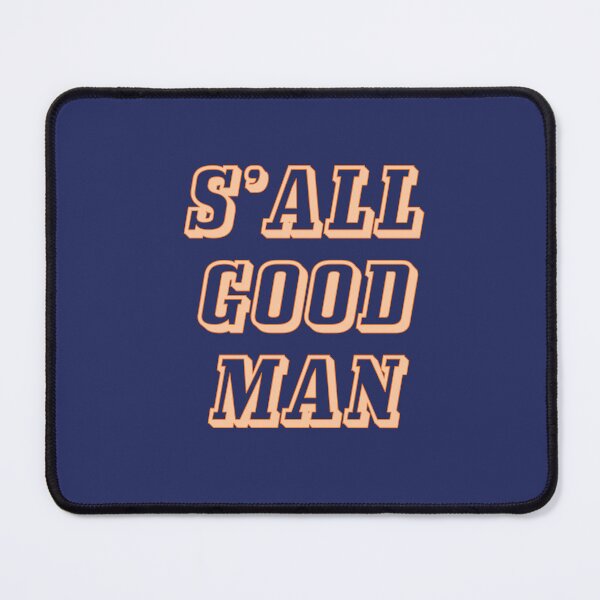 Item preview, S'all Good Man designed and sold by Faceman96.