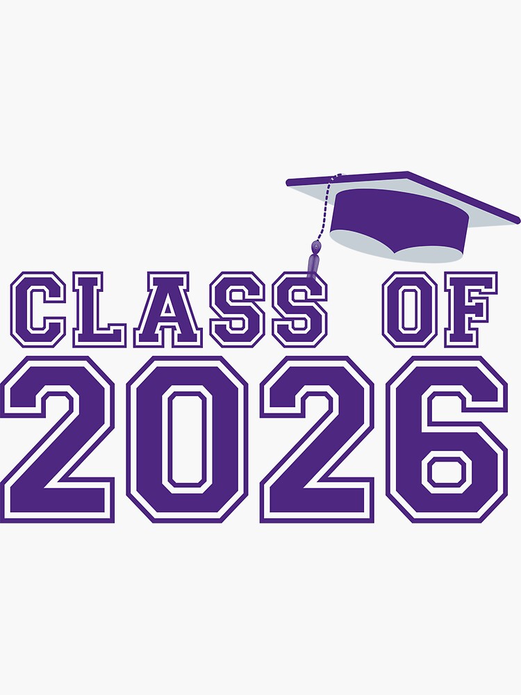 Class Of 2026 College Graduation Sticker By Innovateodyssey Redbubble 2469
