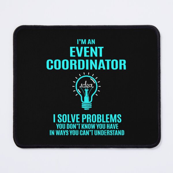 Item preview, Event Coordinator T Shirt - I Solve Problems Gift Item Tee designed and sold by watkinsmat.