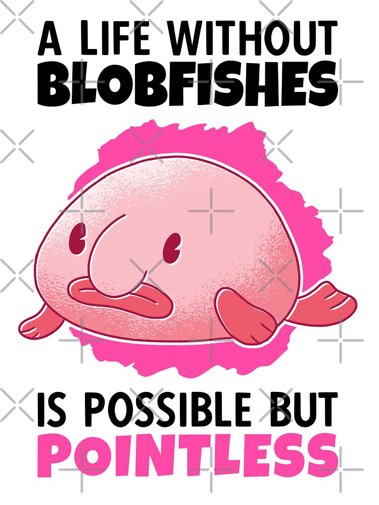 Blob fish #blob #blobfish #fish #meme #notfunny #random