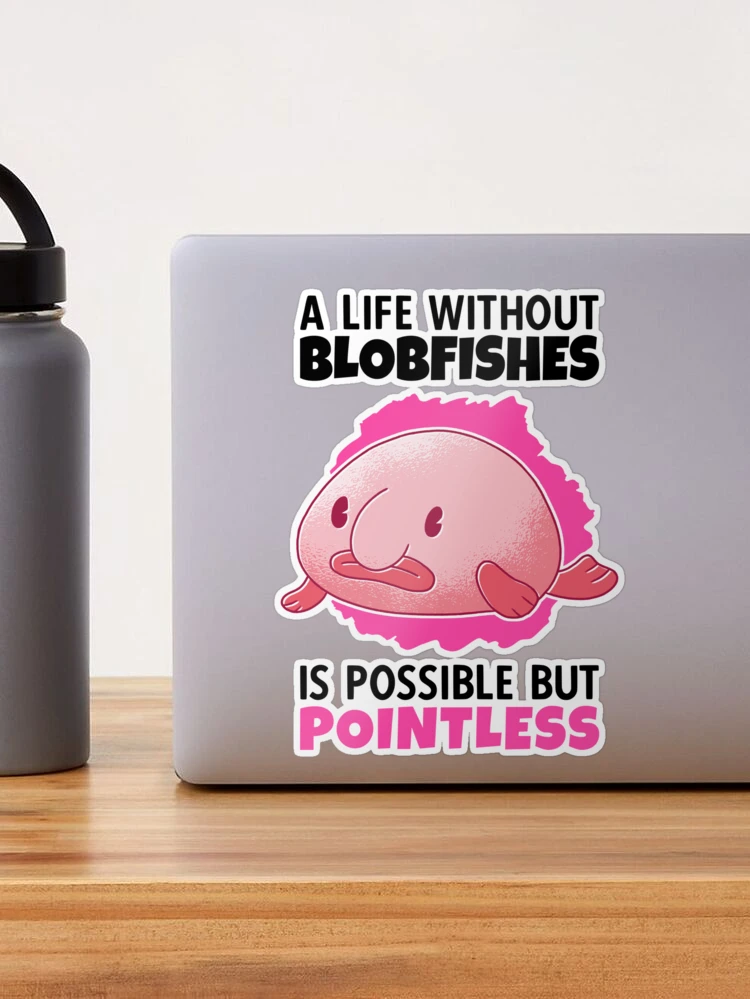 Check out this meme I made with #makeameme  Blobfish, Fishing world,  Animals of the world