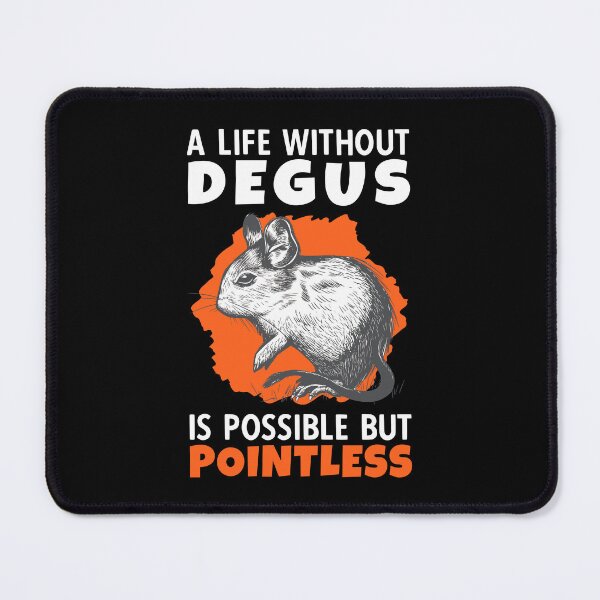 Item preview, life without degu rodent common degu designed and sold by madgrfx.