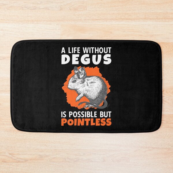 Item preview, life without degu rodent common degu designed and sold by madgrfx.