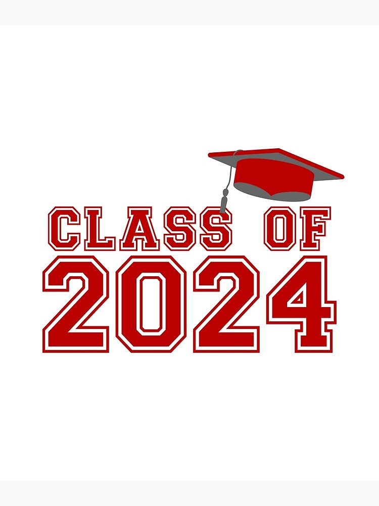 Class Of 2024 - Graduation" Greeting Card for Sale by InnovateOdyssey |  Redbubble