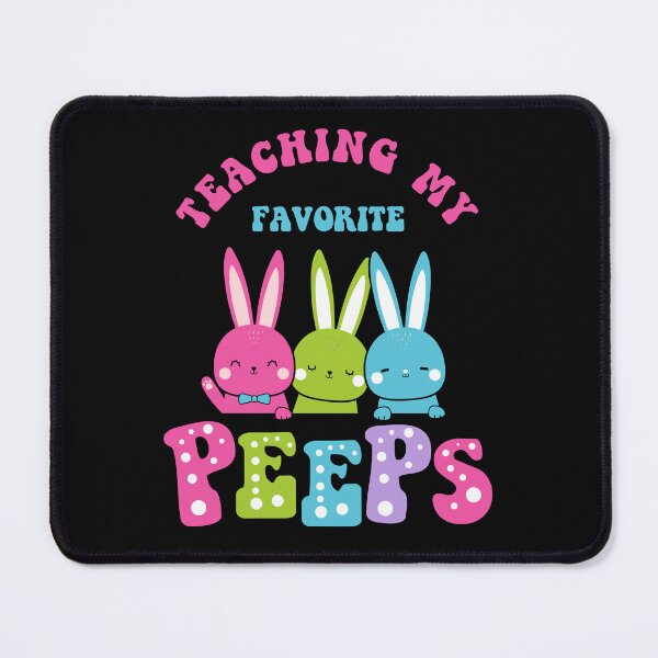 Item preview, Cute Teaching my favorite peeps funny bunnies designed and sold by wewmeprints.