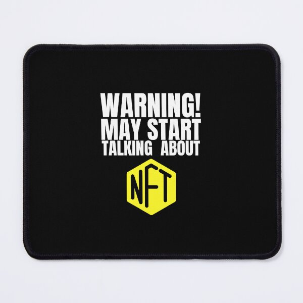 Item preview, Warning! May Start Talking About NFT designed and sold by WaguinhoTex.