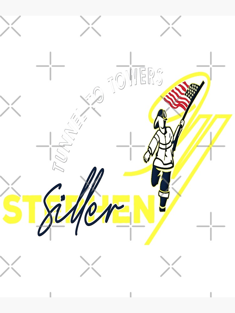 "Tunnel To Towers Gift Stephen Siller Usa Flag Gifts" Poster by galioga