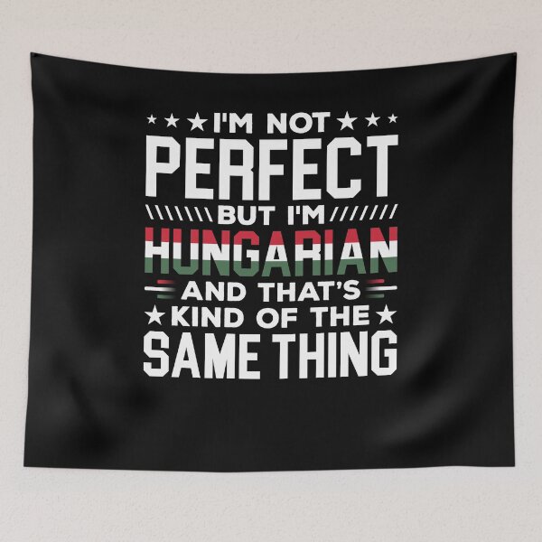 Item preview, I'm Not Perfect But I'm Hungarian Shirt, Hungary Native Shirt, Hungary Flag Shirt, Hungarian Roots Shirt, Hungarian Gifts, Hungary Shirt designed and sold by aymob.
