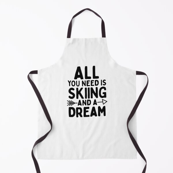 Item preview, All you need is skiing and a dream designed and sold by TheGreenGoat.